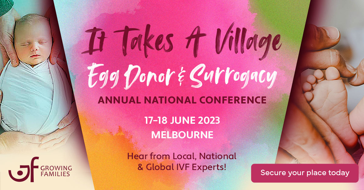 Growing Families Surrogacy Annual National Conference Melbourne 2023 'It takes a village'